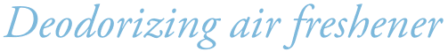 Deodorizing air freshener